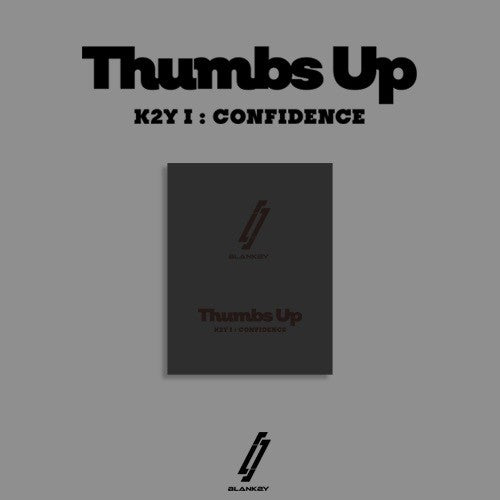 BLANK2Y - 1ST MINI ALBUM K2Y I : CONFIDENCE [Thumbs Up]