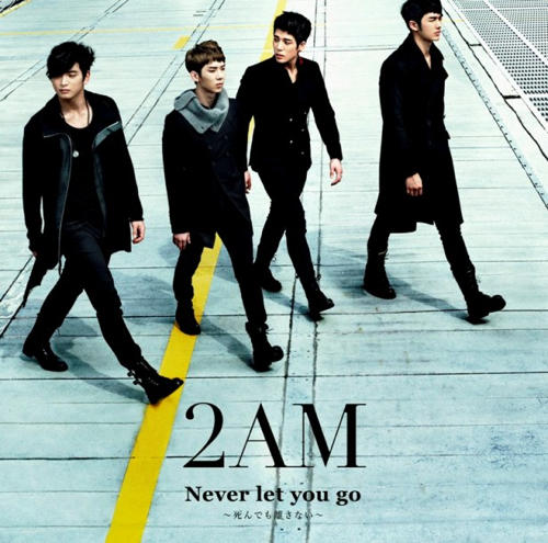 2AM - Never Let You Go - Shindemo Hanasanai - (Type A) (SINGLE+DVD) (First Press Limited Edition) (Japan Version)
