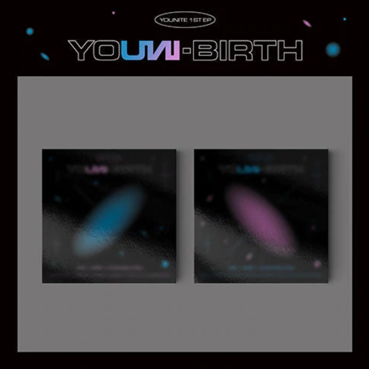 YOUNITE EP Album Vol. 1 - YOUNI-BIRTH