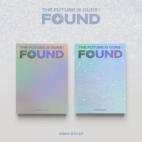 AB6IX - 8TH EP [THE FUTURE IS OURS : FOUND] (SHINE / BRIGHT)