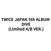 TWICE JAPAN 5TH ALBUM - DIVE (LIMITED A/B VERSION)