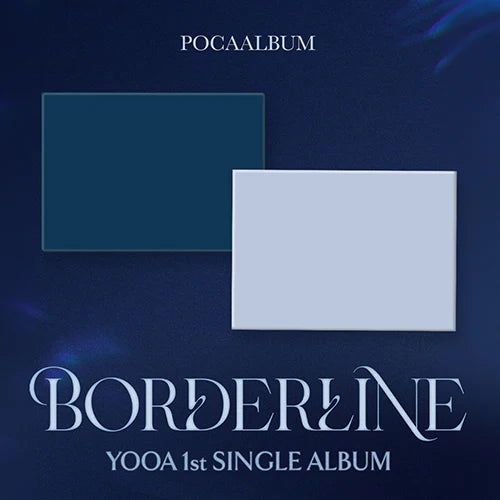 YOOA 1ST SINGLE ALBUM - BORDERLINE (POCA)