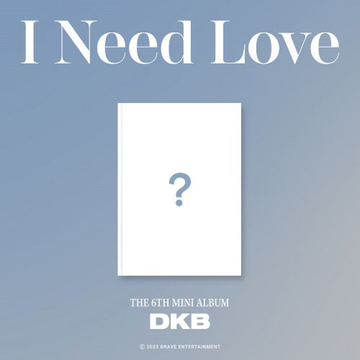 DKB Mini Album Vol. 6 - I Need Love