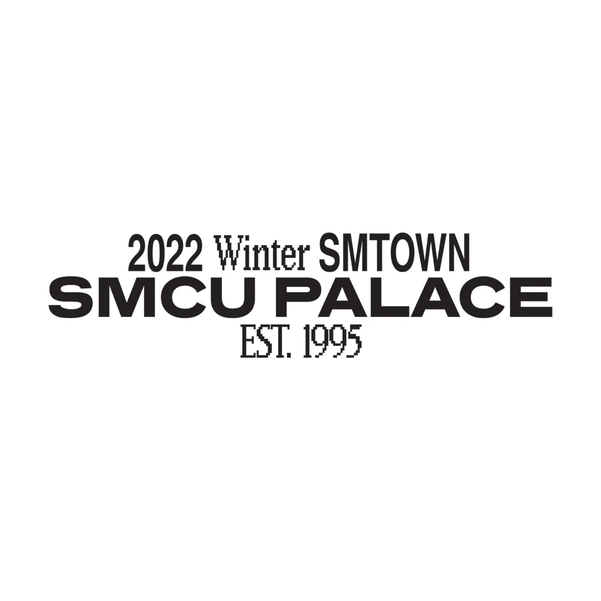 2022 Winter SMTOWN: SMCU PALACE