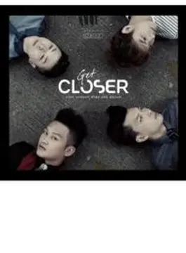 Closer- Get Closer (CD+DVD)