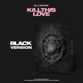 BLACKPINK Mini Album Vol. 2 - KILL THIS LOVE