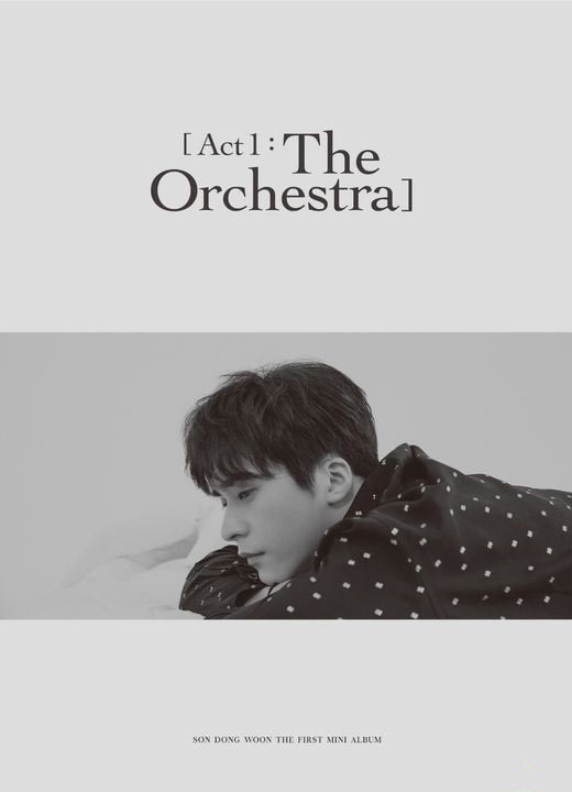 Highlight: Son Dong Woon Mini Album Vol. 1 - Act 1 : The Orchestra