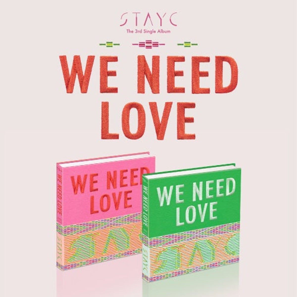 STAYC Single Album Vol. 3 - WE NEED LOVE (Random Version)